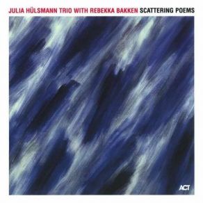 Download track Maggie And Milly And Molly And May Rebekka Bakken, Julia Hülsmann Trio