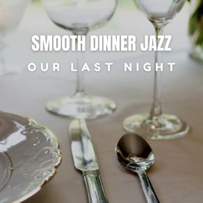 Download track Old House Smooth Dinner Jazz