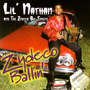 Download track Billy Goat The Zydeco Big TimersLil' Nathan