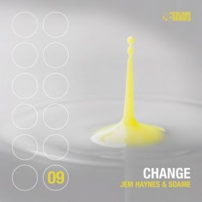 Download track Change (Original Mix) Jem Haynes, Soame