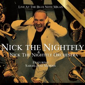 Download track Me And Mrs Jones (Live) Nick The Nightfly, Nick The Nightfly Orchestra