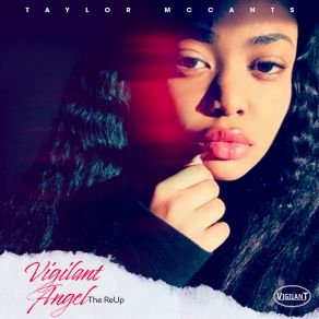 Download track Vigilant Angel Taylor McCantsThe P