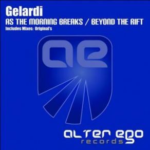 Download track As The Morning Breaks (Original Mix) Gelardi