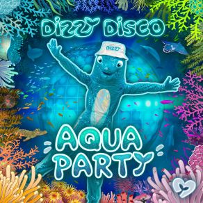 Download track Aqua Party Dizzy Disco