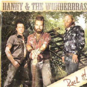 Download track I Got Fever Danny & The Wonderbras