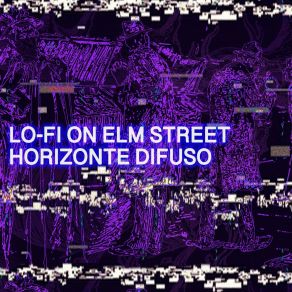 Download track Horizonte Difuso (Venice Beach Mix) Lo-Fi On Elm Street