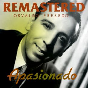 Download track La Copa Del Olvido (Remastered) Osvaldo Fresedo