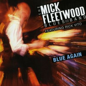 Download track Albatross The Mick Fleetwood Blues Band, Rick Vito