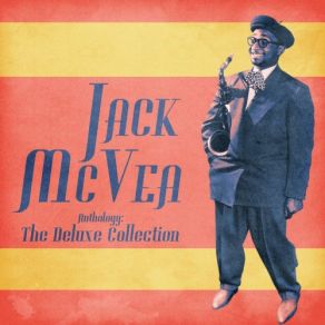 Download track Scrub, Sweep And Mop (Remastered) Jack McVea