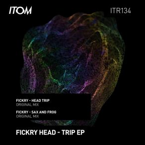 Download track Head Trip Fickry