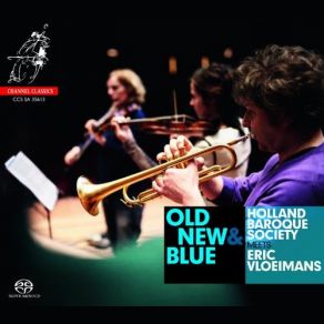 Download track Wet Feet Eric Vloeimans, Holland Baroque Society