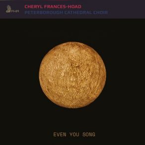 Download track Even You Song: X. Collects Steven Grahl, Peterborough Cathedral Choir