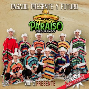 Download track El Parrandero Autentico Paraiso De Durango