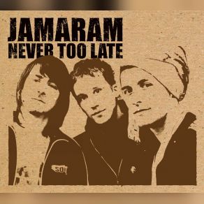 Download track Never Too Late JamaramM. A. X, Textor