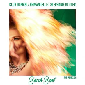 Download track Blush Beat (Jerry Bouthier Remix) Stephanie Glitter