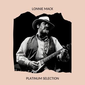 Download track I'll Keep You Happy Lonnie Mack