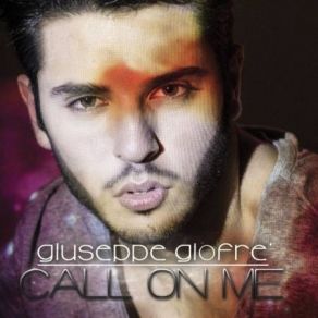 Download track Call On Me (+ Dance) Giuseppe Giofrè
