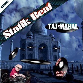 Download track Taj Mahal (Original Mix) Statik Beat