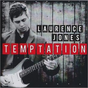 Download track Tomorrow Is Another Day Laurence Jones