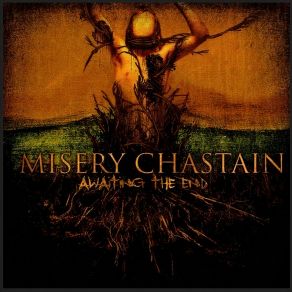 Download track The Unseen Misery Chastain
