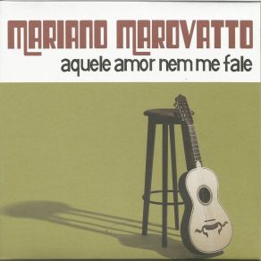 Download track Acho Que Não Mariano Marovatto