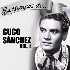 Download track No Soy Monedita De Oro Cuco Sánchez