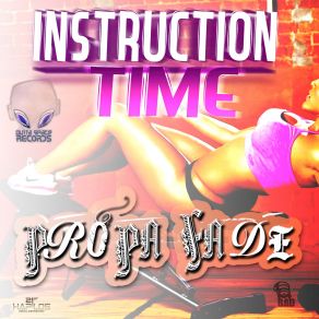 Download track Instruction Time (Raw) Propa FadeThe Raw