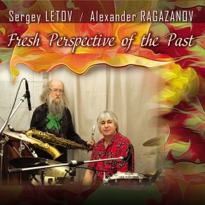 Download track Fresh Perspective Of The Past Aleksandr Ragazanov