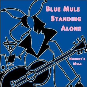 Download track Rolling And Tumbling Nobody's Mule