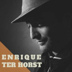 Download track It Was A Very Good Year Enrique Ter Horst