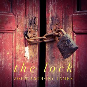 Download track The Lock John Anthony James