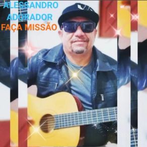 Download track Deus Está Em Todo Lugar Alessandro Adorador