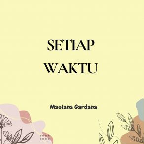 Download track Semua Rintangan Maulana Gardana