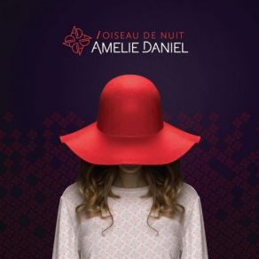 Download track Le Plus Discret De La Bande Amélie Daniel