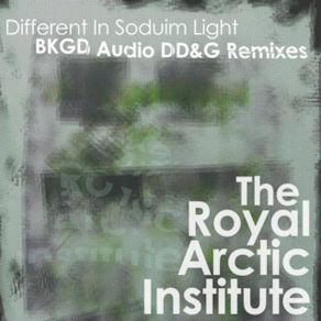 Download track Different In Sodium Light (Bkgd Audio Guido Philip Glass Mix) The Royal Arctic Institute