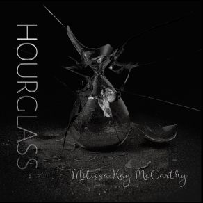 Download track Hourglass Melissa Kay McCarthy