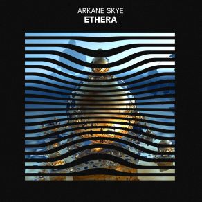 Download track Ethera Arkane Skye