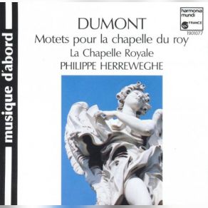 Download track Super Flumina Babylonis, Motet Ã  2 ChÅurs Pour La Chapelle Du Roy (1686) - Super Flumina Barylonis La Chapelle Royale, Philippe Herreweghe, Solistes