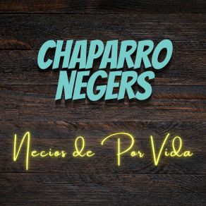 Download track La Nueva Ley CHAPARRO NEGERS