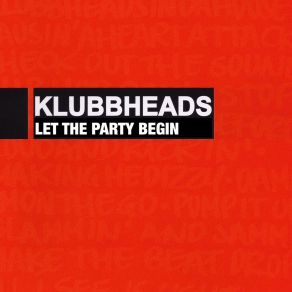 Download track Let The Party Begin (Green Court Remix) Klubbheads