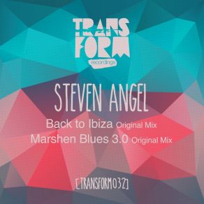 Download track Back To Ibiza Steven Angel