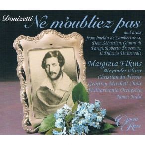 Download track 05 Ne M'oubliez Pas - Margreta Elkins, Alexander Oliver - Adieu, Ma Paupière Est Lassée Donizetti, Gaetano