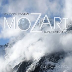 Download track MOZART Violin Concerto In A Major KV 219, II. Adagio Trondheimsolistene, Marianne Thorsen