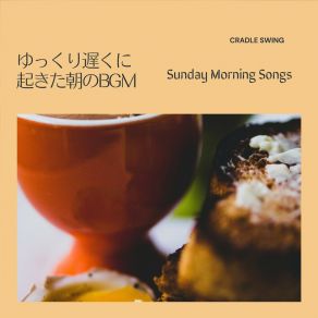 Download track A Good Morning To The Day Cradle Swing