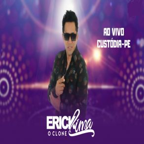 Download track Deixa Eu Te Superar (Ao Vivo) ERICK LIMA O CLONE