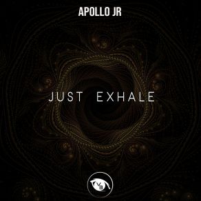 Download track Just Exhale Apollo Jr