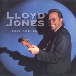 Download track Love Gotcha Lloyd Jones