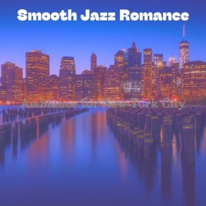 Download track Terrific Ambiance For Cocktail Bars Smooth Jazz Romance