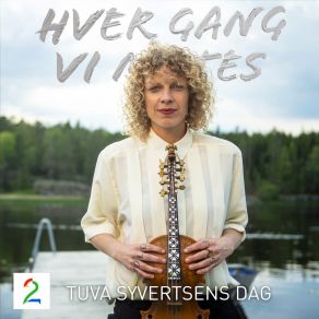 Download track Det Er Ingen Hverdag Mer Hver Gang VI MøtesLinnea Dale