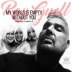 Download track My World Is Empty Without You (Dirty Disk-O-Nut Remix) Company BPeter (DJ PJ Sera) Serrano